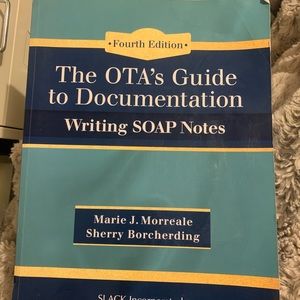 The OTA’s Guide to Documentation Writing SOAP Notes 4th edition